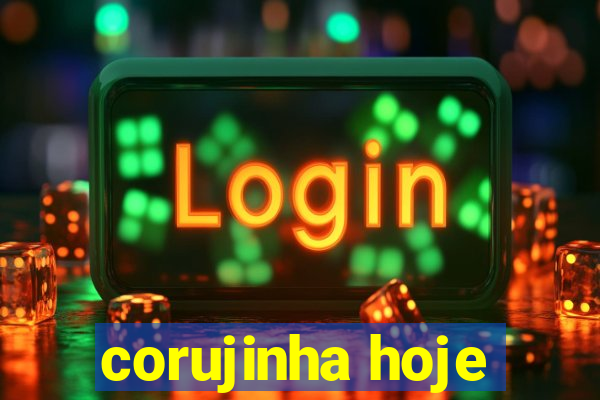 corujinha hoje